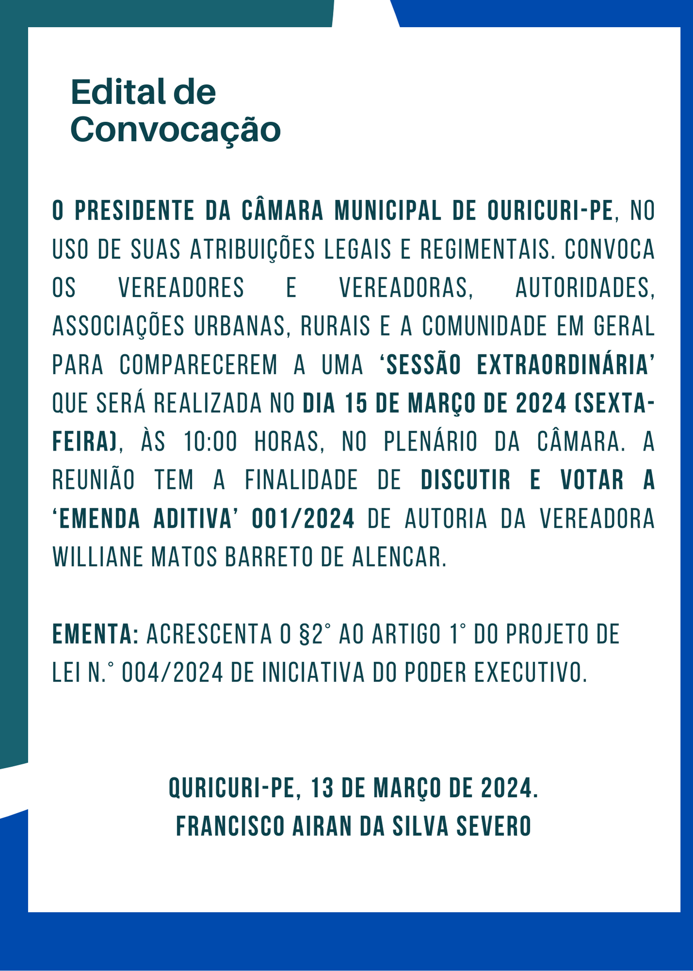 Presidente da Câmara convoca reunião Extraordinária para esta sexta-feira (15)